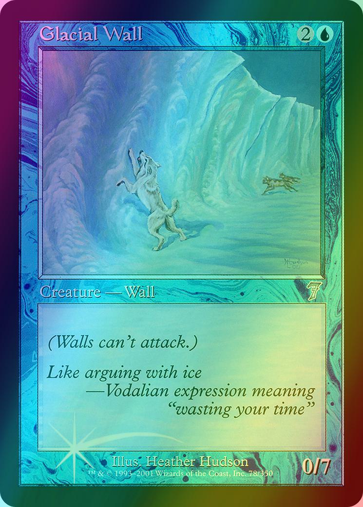 Glacial Wall [78x] [Seventh Edition] [Foil]