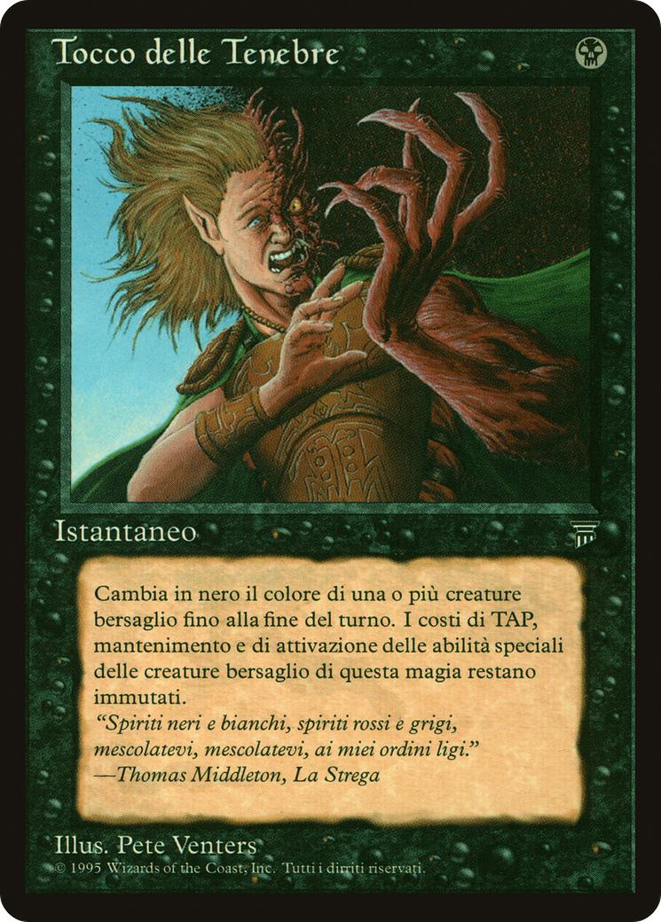 Touch of Darkness - Italian [122] [Legends: Italian] [Non-Foil]