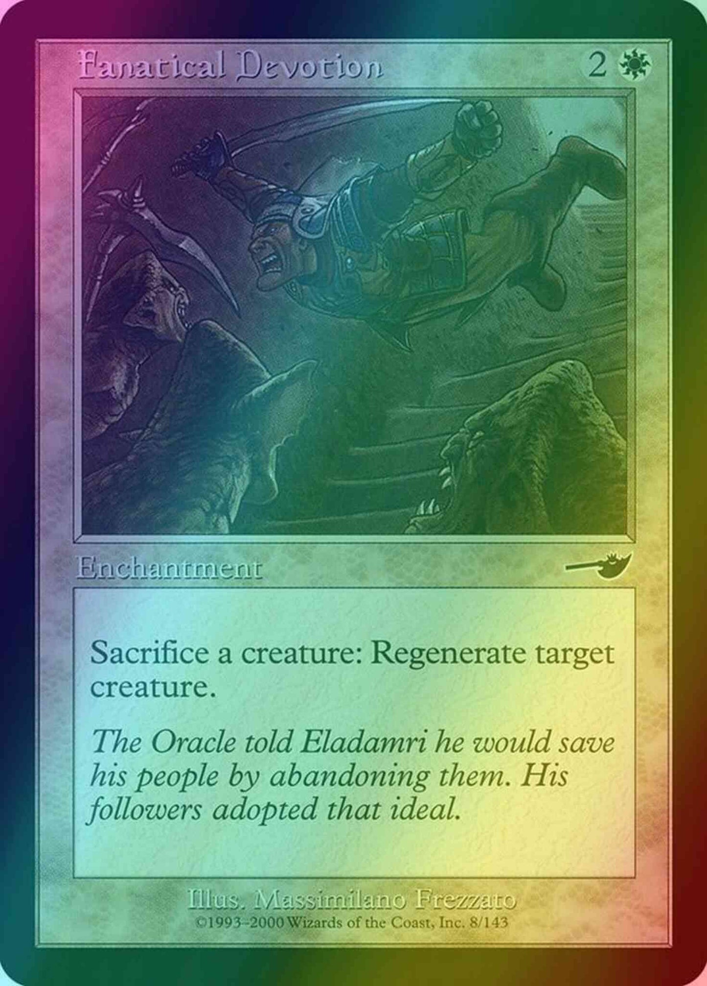 Fanatical Devotion [8] [Nemesis] [Foil]