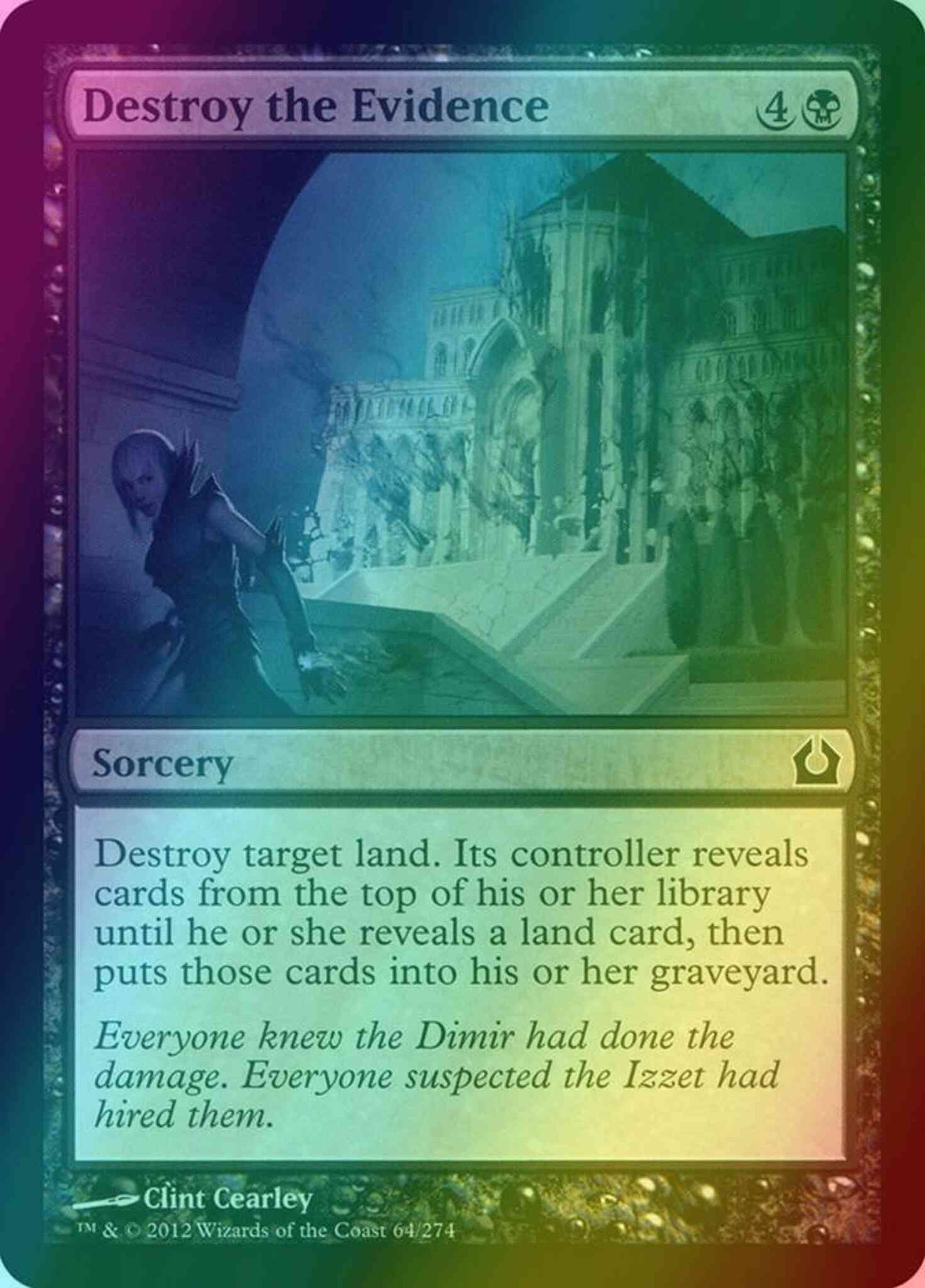 Destroy the Evidence [64] [Return To Ravnica] [Foil]