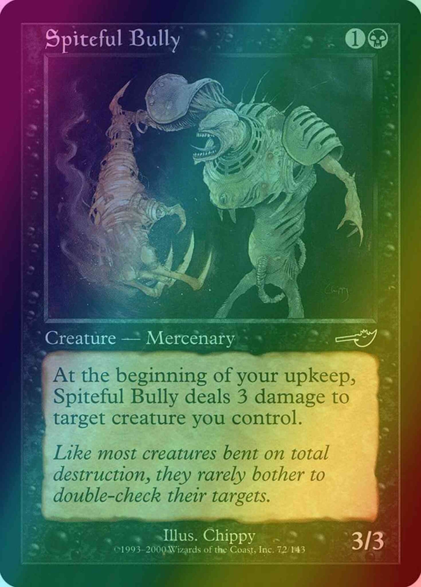 Spiteful Bully [72] [Nemesis] [Foil]