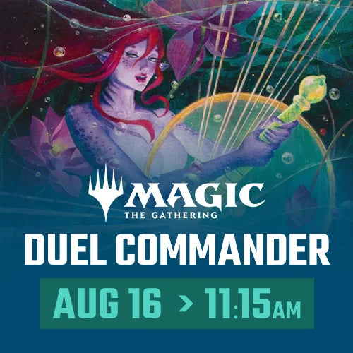 Magic: the Gathering - Duel Commander Monthly - Sunday August 16th - 11:15 AM - Toronto [2026]