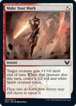Make Your Mark [204] [Strixhaven: School of Mages] [Non-Foil]