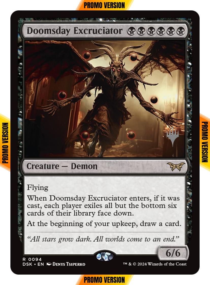 Doomsday Excruciator [94p] [Promo Pack] [Duskmourn: House of Horror: Promos] [Non-Foil]