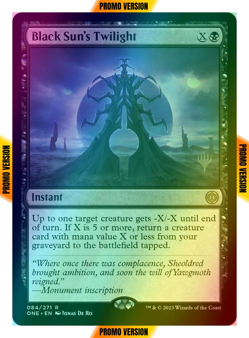 Black Sun's Twilight [84p] [Promo Pack] [Phyrexia: All Will Be One: Promos] [Foil]