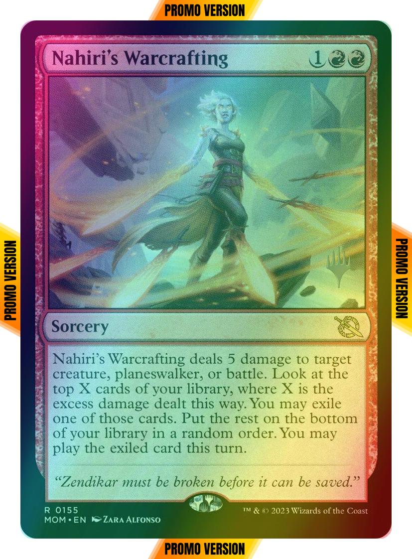 Nahiri's Warcrafting [155p] [Promo Pack] [March of the Machine: Promos] [Foil]