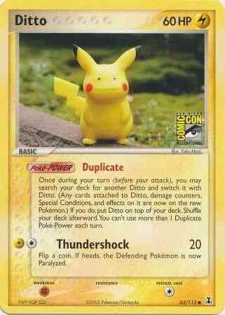 Ditto  - 63/113 - Promo [San Diego Comic Con] [EX11MSP-63] [Non-Holo]