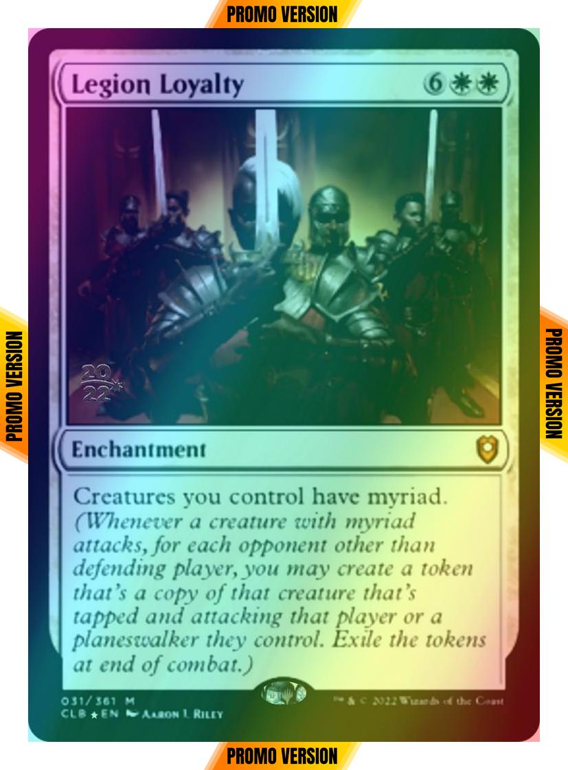 Legion Loyalty [31s] [Prerelease] [Commander Legends: Battle for Baldur's Gate: Promos] [Foil]