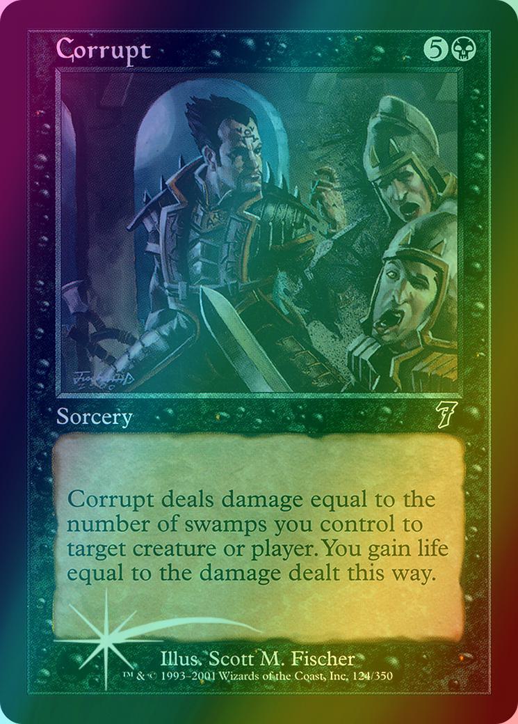 Corrupt [124x] [Seventh Edition] [Foil]
