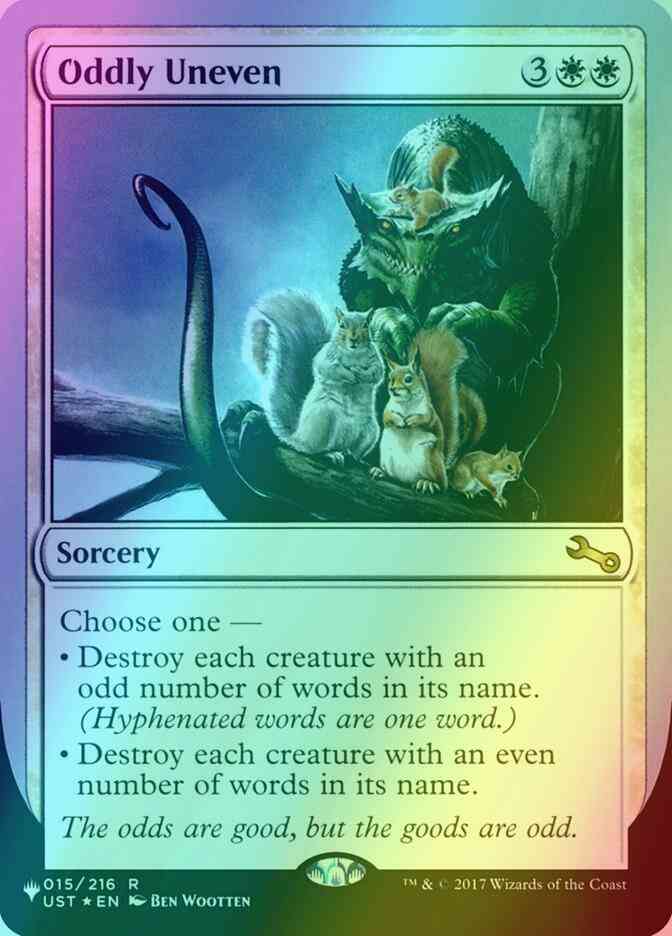 Oddly Uneven [6] [UST Set Symbol] [The List: Unfinity Foil Edition] [Foil]