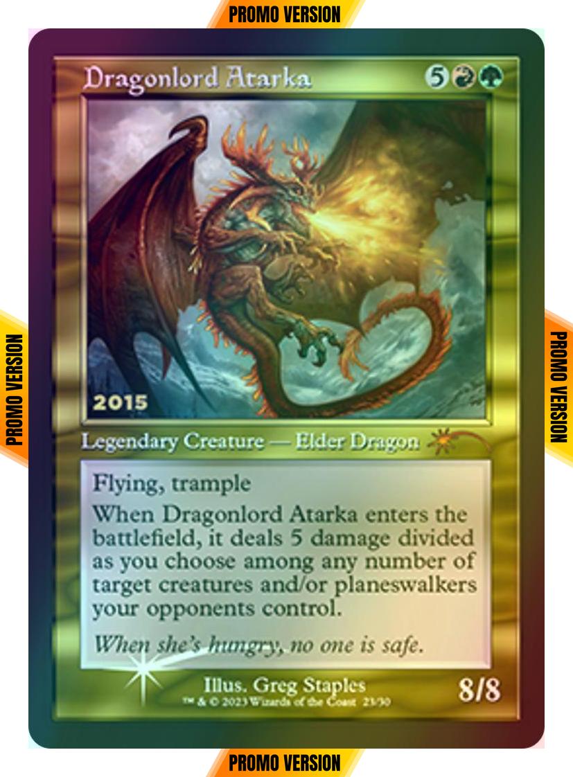 Dragonlord Atarka [23] [Retro Frame] [30th Anniversary Promos] [Foil]