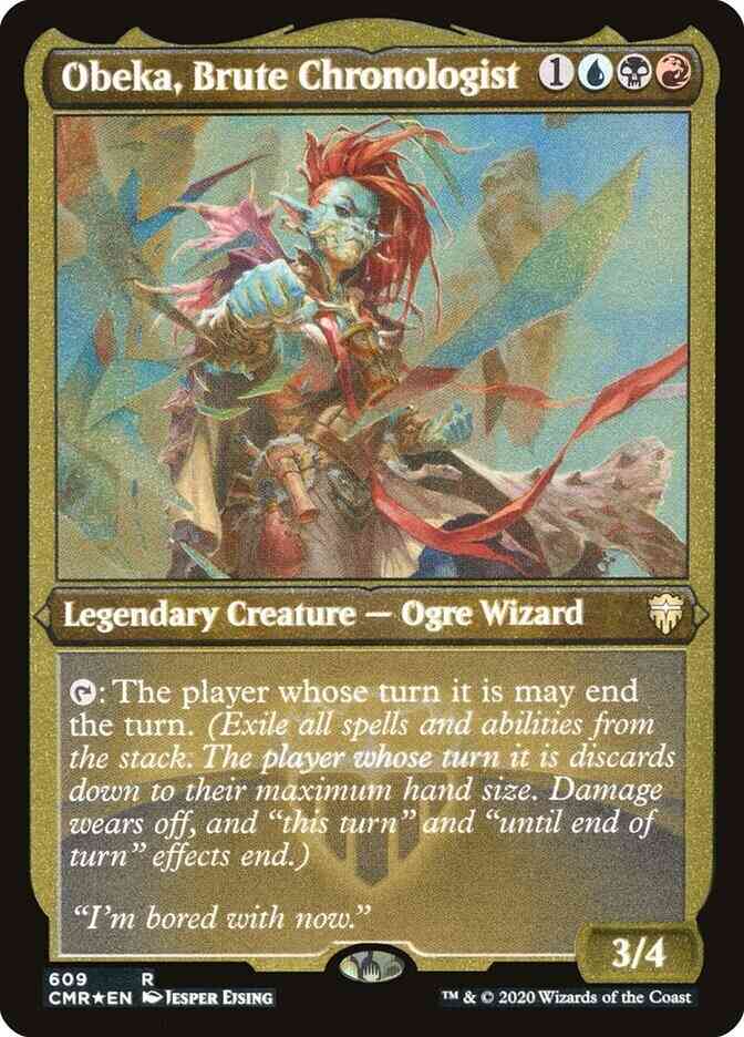 Obeka, Brute Chronologist [609] [Commander Legends] [Etched Foil]