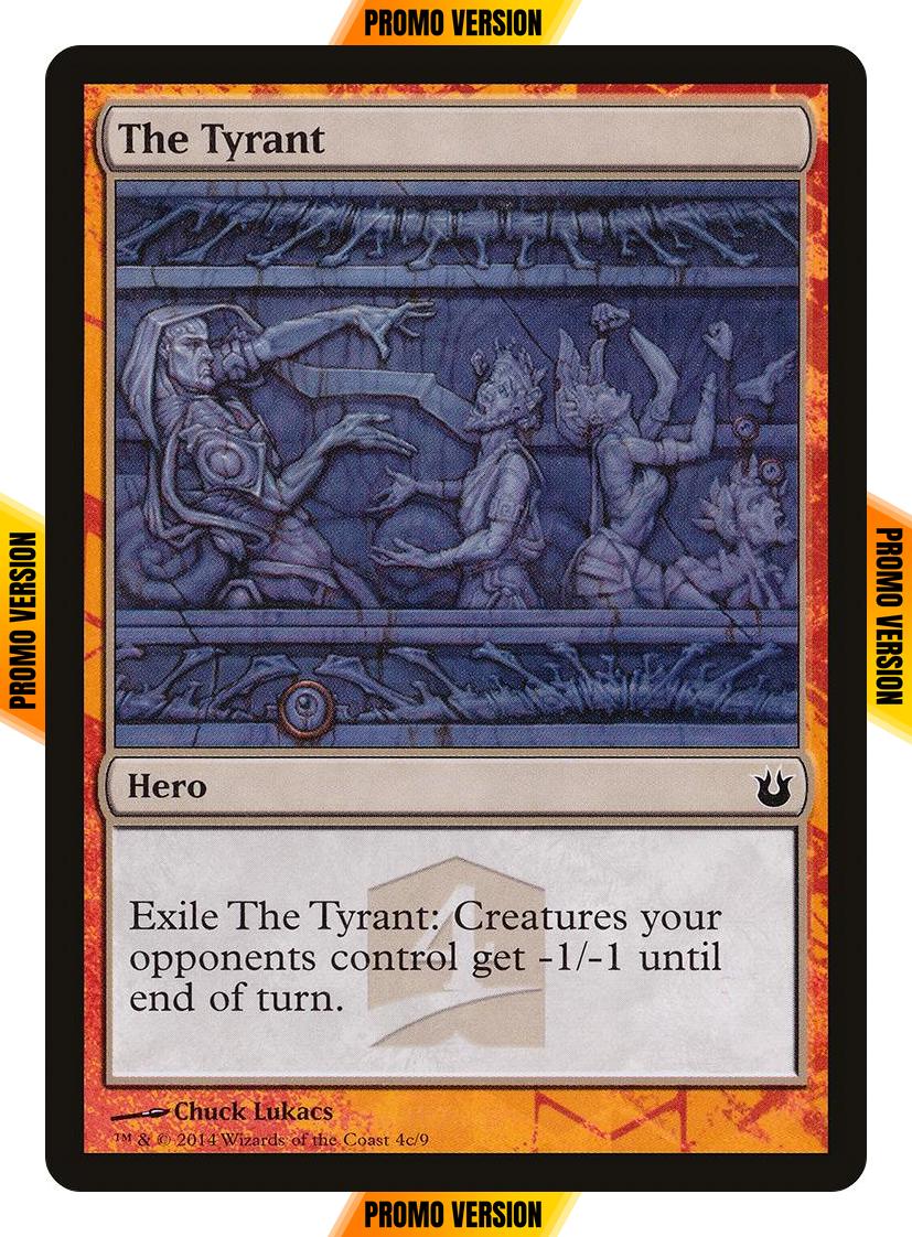 The Tyrant [4c] [Born of the Gods Hero's Path] [Non-Foil]