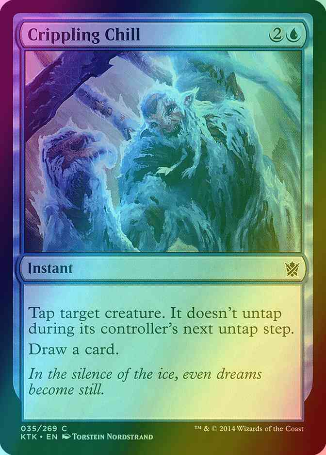 Crippling Chill [35] [Khans Of Tarkir] [Foil]