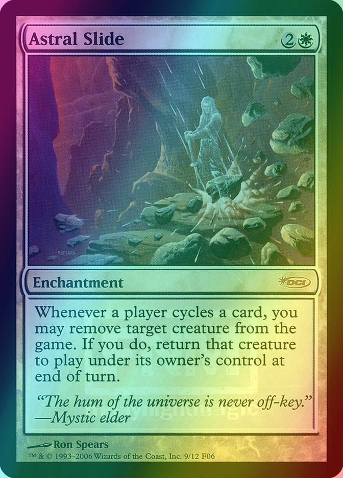 Astral Slide [9] [Friday Night Magic 2006] [Foil]