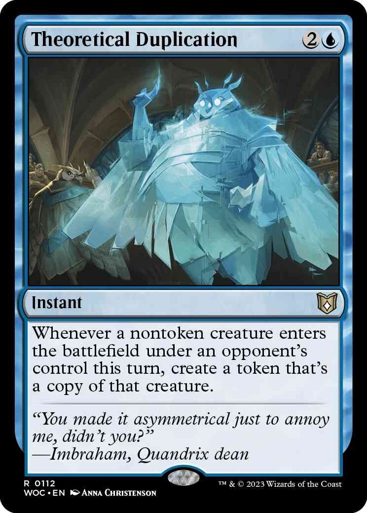 Theoretical Duplication [112] [Wilds of Eldraine: Commander] [Non-Foil]