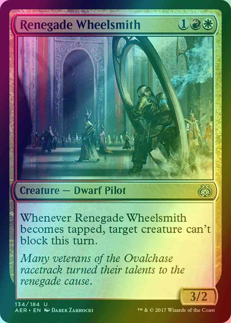 Renegade Wheelsmith [134] [Aether Revolt] [Foil]
