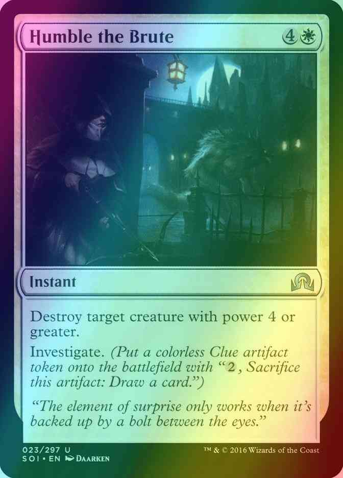 Humble the Brute [23] [Shadows over Innistrad] [Foil]