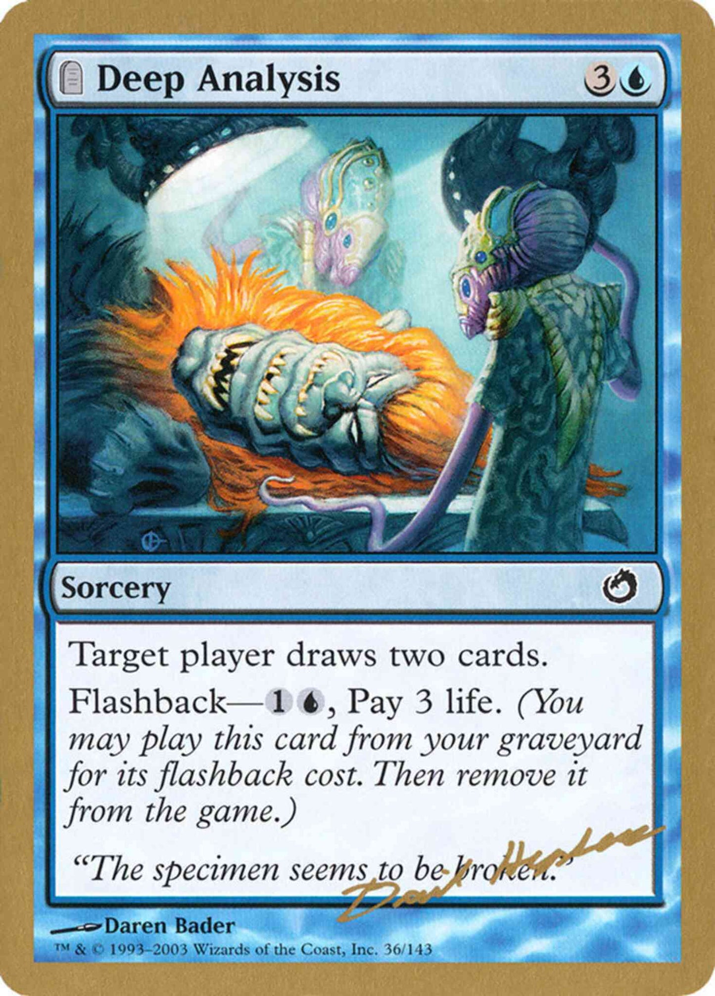Deep Analysis [dh36] [Dave Humpherys] [World Championship Decks 2003] [Non-Foil]