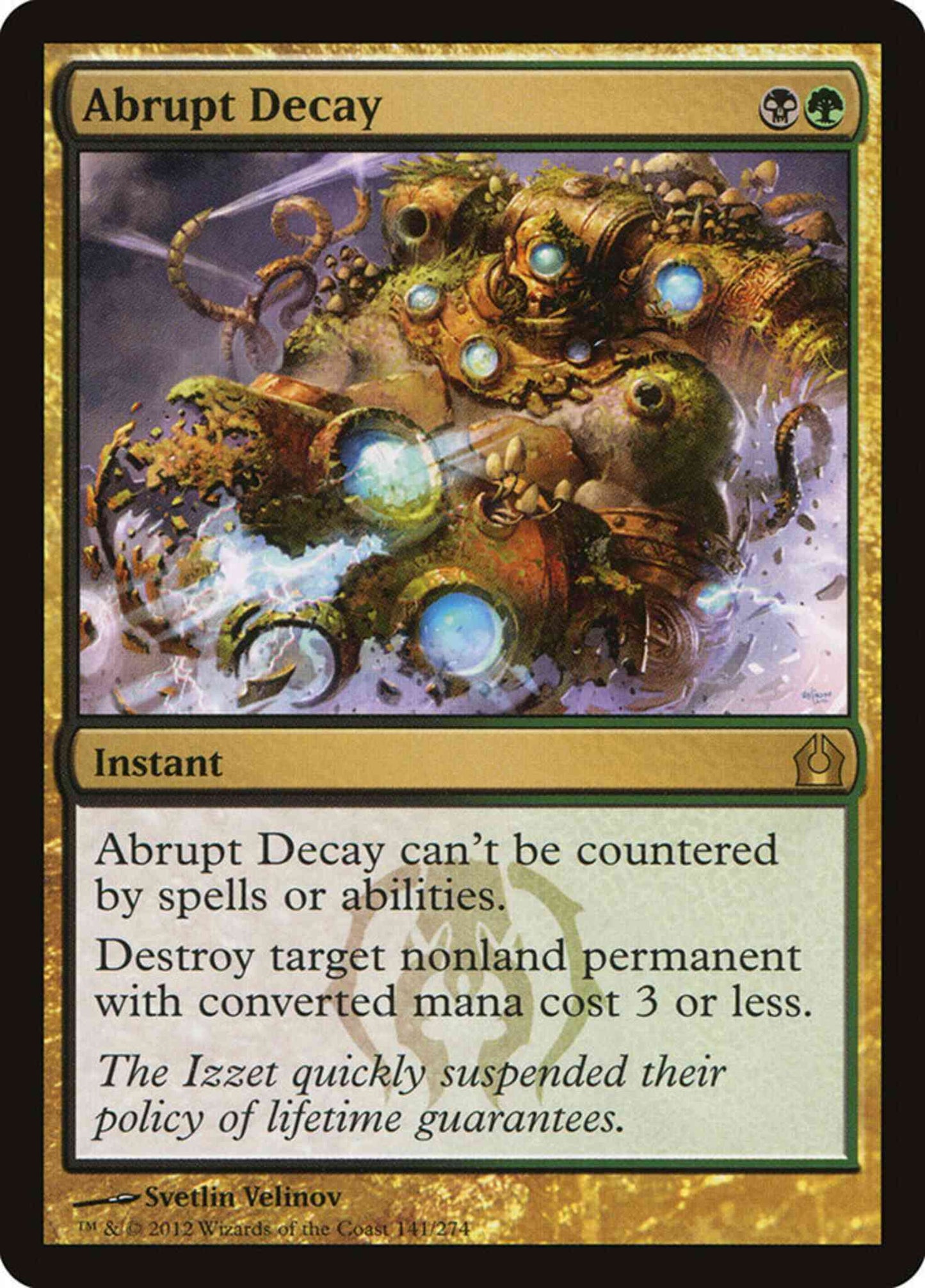 Abrupt Decay [141] [Return To Ravnica] [Non-Foil]