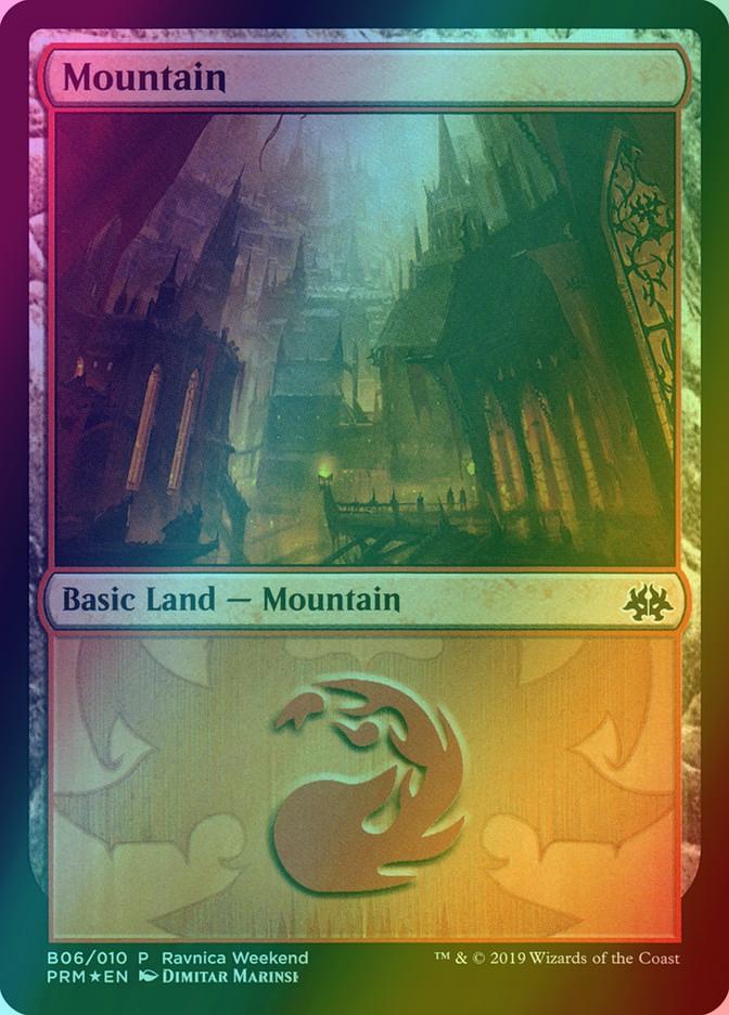 Mountain [B6] [2019] [B06] [Rakdos] [RNA Ravnica Weekend] [Foil]