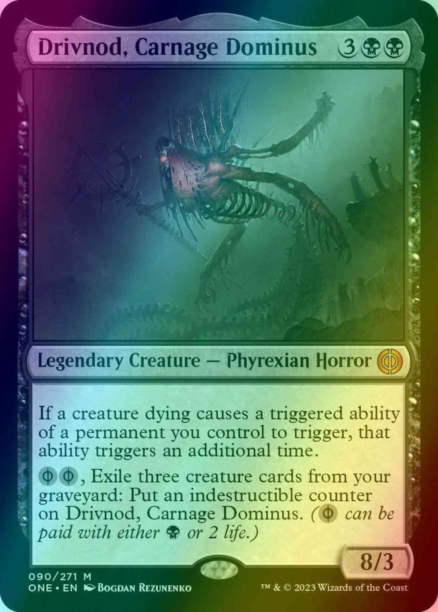 Drivnod, Carnage Dominus [90] [Phyrexia: All Will Be One] [Foil]
