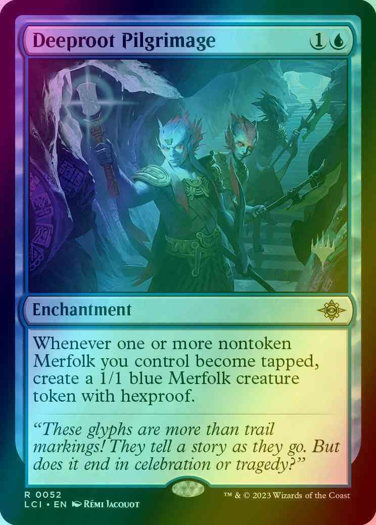 Deeproot Pilgrimage [52p] [Promo Pack] [The Lost Caverns of Ixalan: Promos] [Foil]