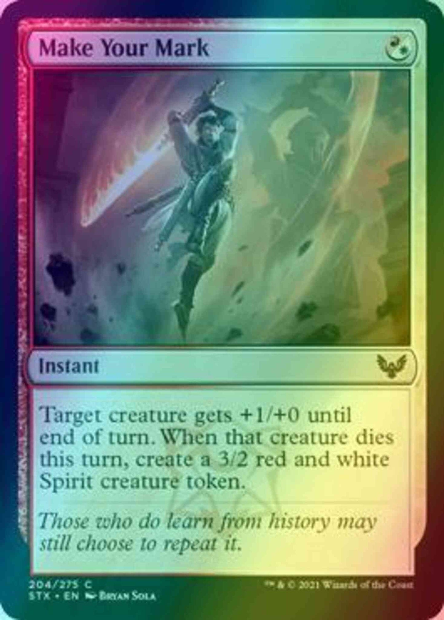 Make Your Mark [204] [Strixhaven: School of Mages] [Foil]