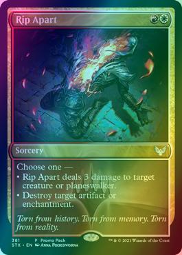 Rip Apart [381] [Dark Frame Promo Pack] [Strixhaven: School of Mages] [Foil]