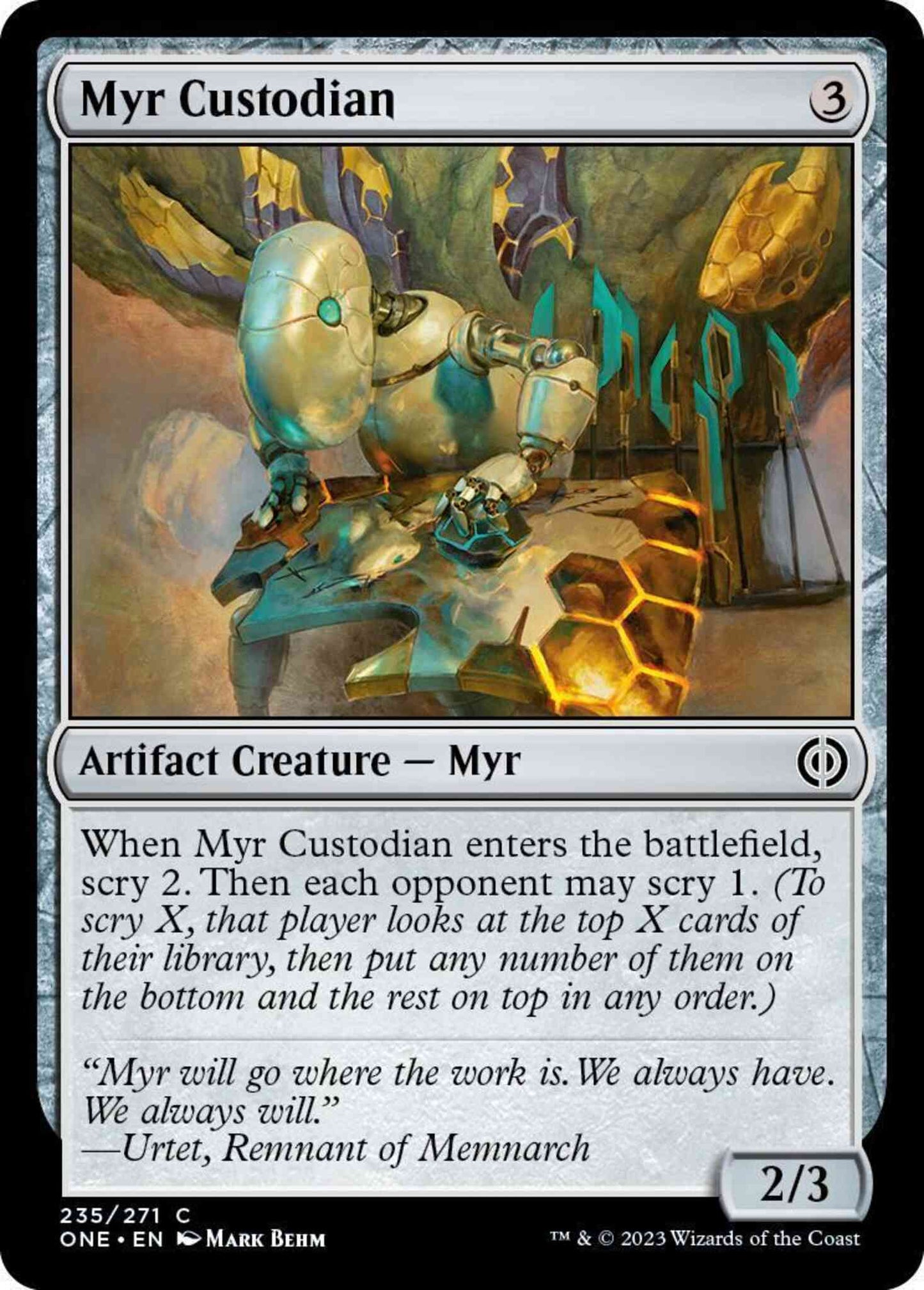 Myr Custodian [235] [Phyrexia: All Will Be One] [Non-Foil]
