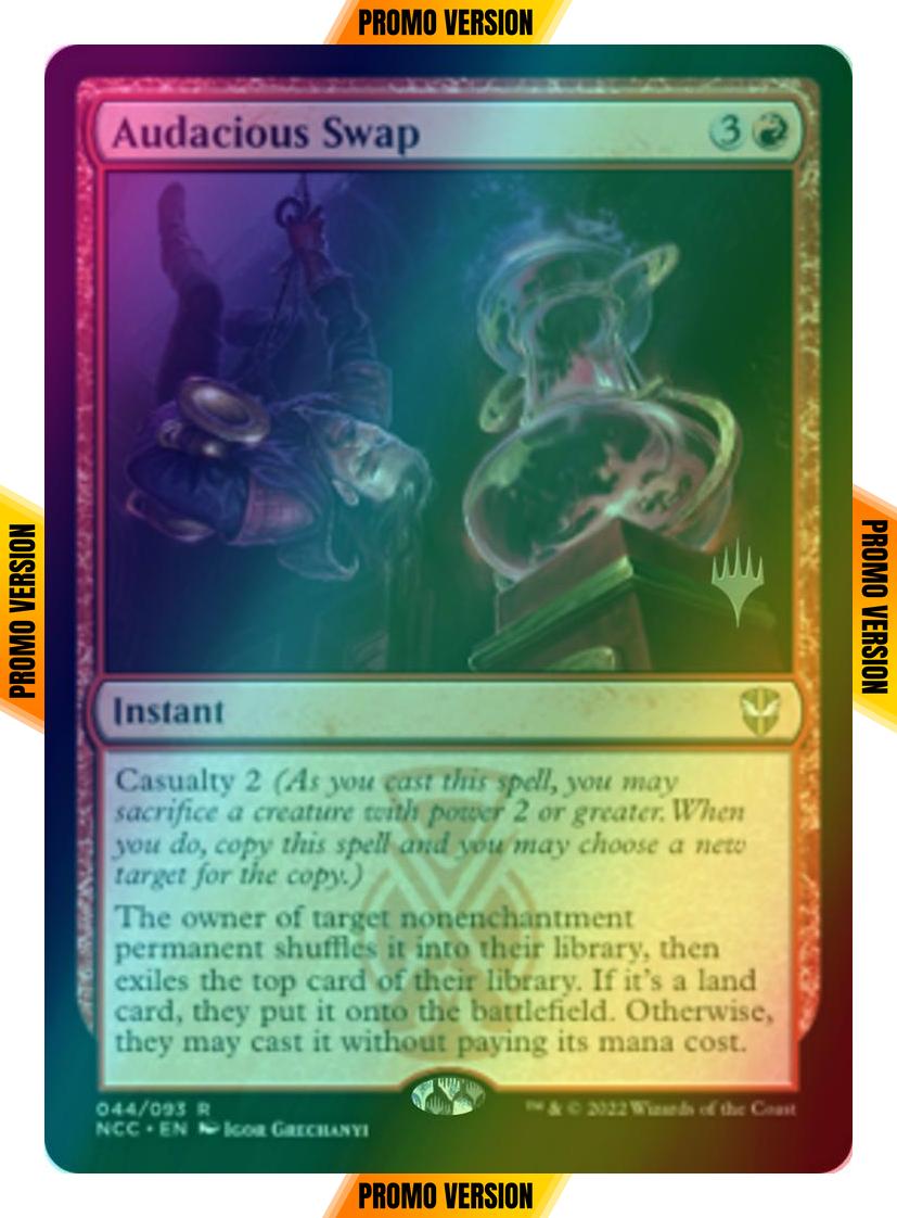 Audacious Swap [Promo Pack] [44p] [Streets of New Capenna: Commander: Promos] [Foil]