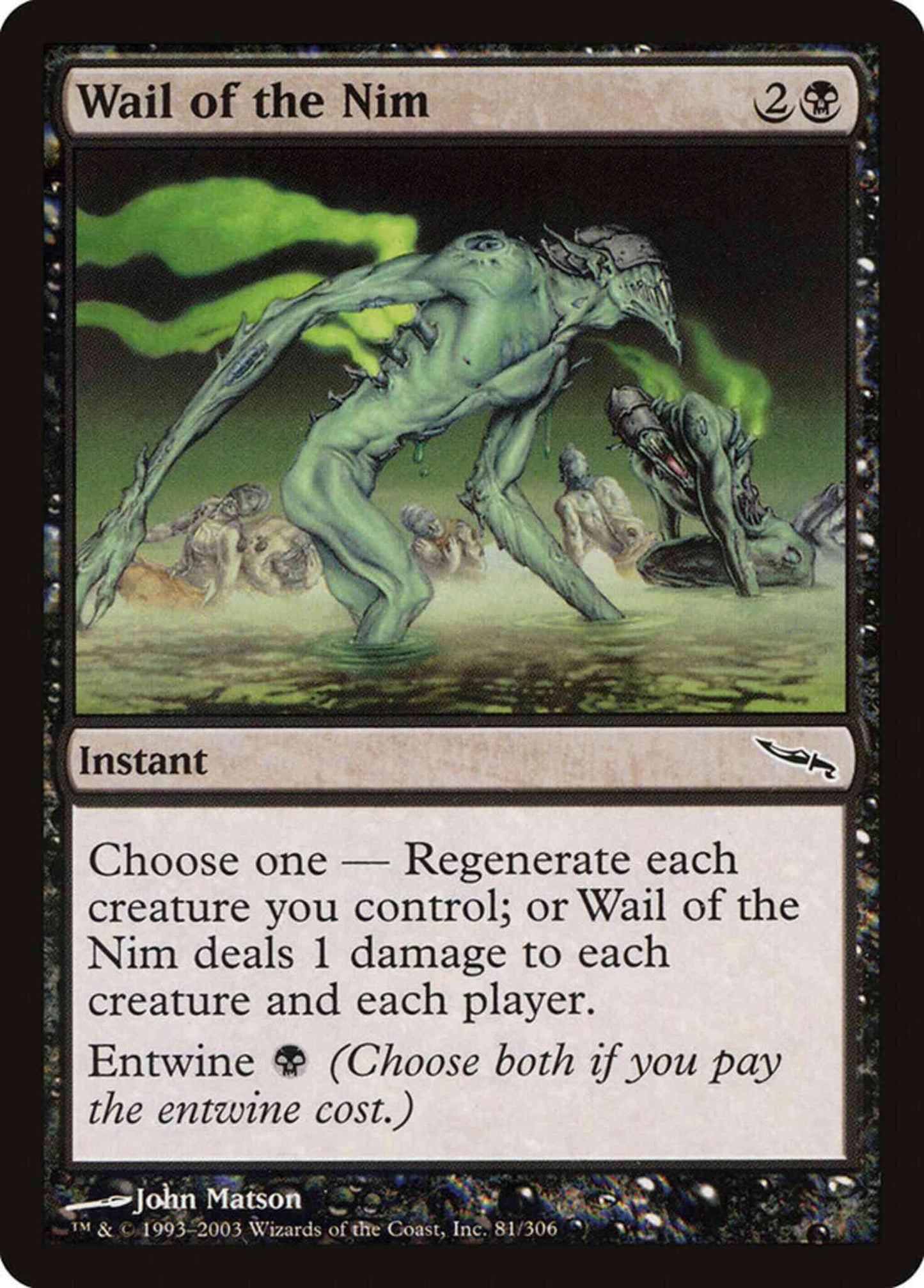 Wail of the Nim [81] [Mirrodin] [Non-Foil]