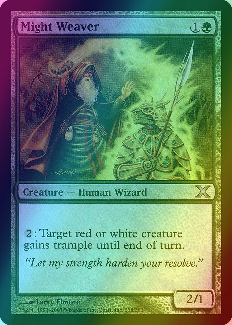 Might Weaver [278] [Tenth Edition] [Foil]