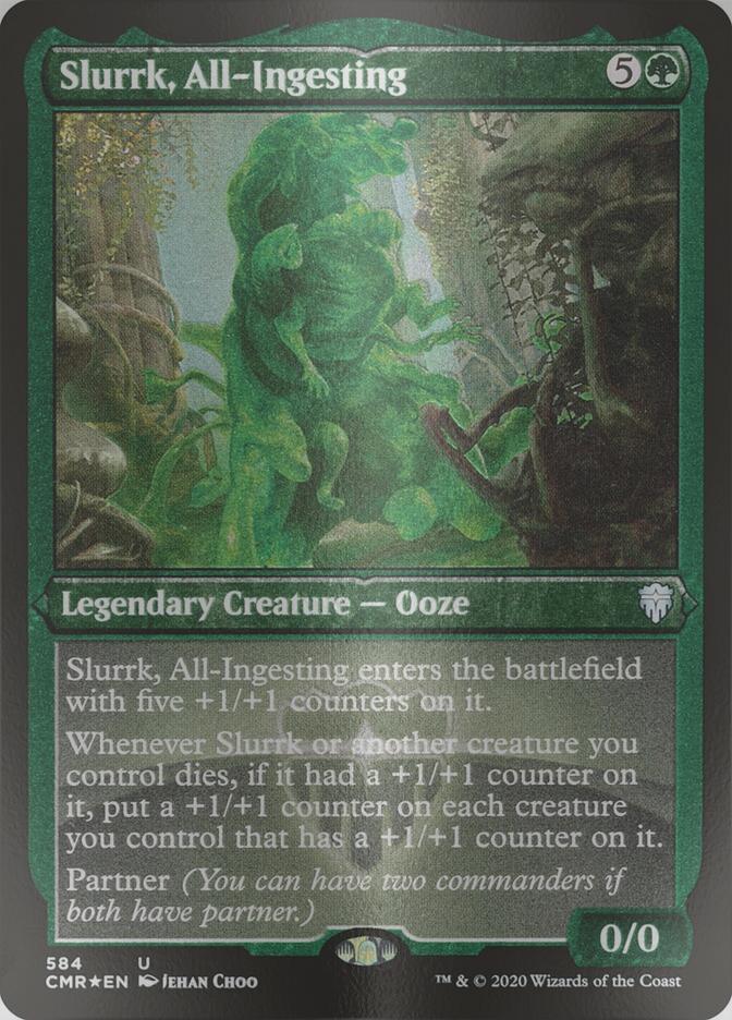 Slurrk, All-Ingesting [584] [Commander Legends] [Etched Foil]
