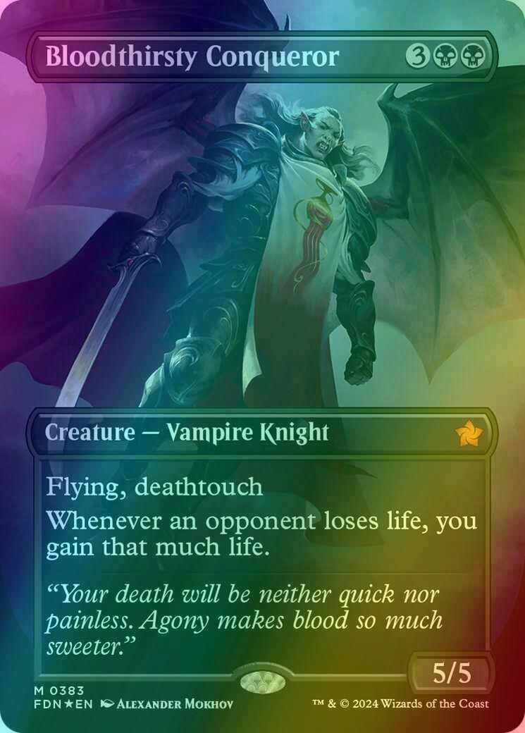 Bloodthirsty Conqueror [383] [Borderless] [Foundations] [Mana Foil]