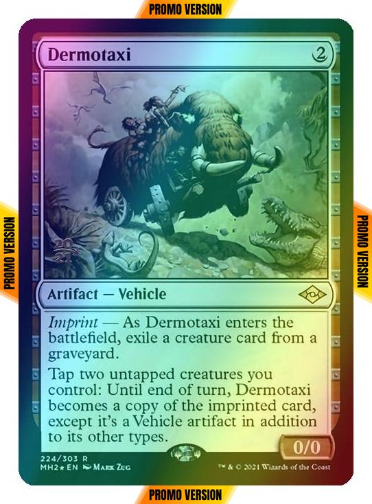 Dermotaxi [Prerelease] [224S] [Modern Horizons 2 Promos] [Foil]