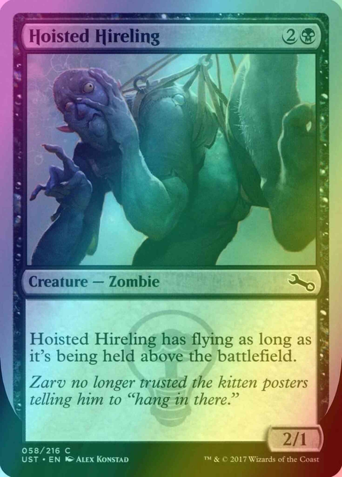 Hoisted Hireling [58] [Unstable] [Foil]