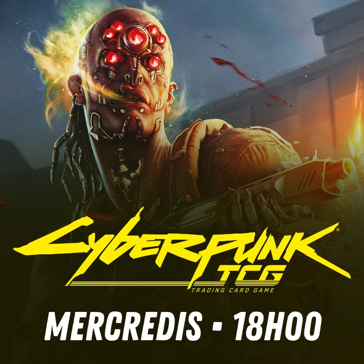Cyberpunk - Constructed Weekly - Wednesday October 28th - 6:00 PM - Montreal [2026]