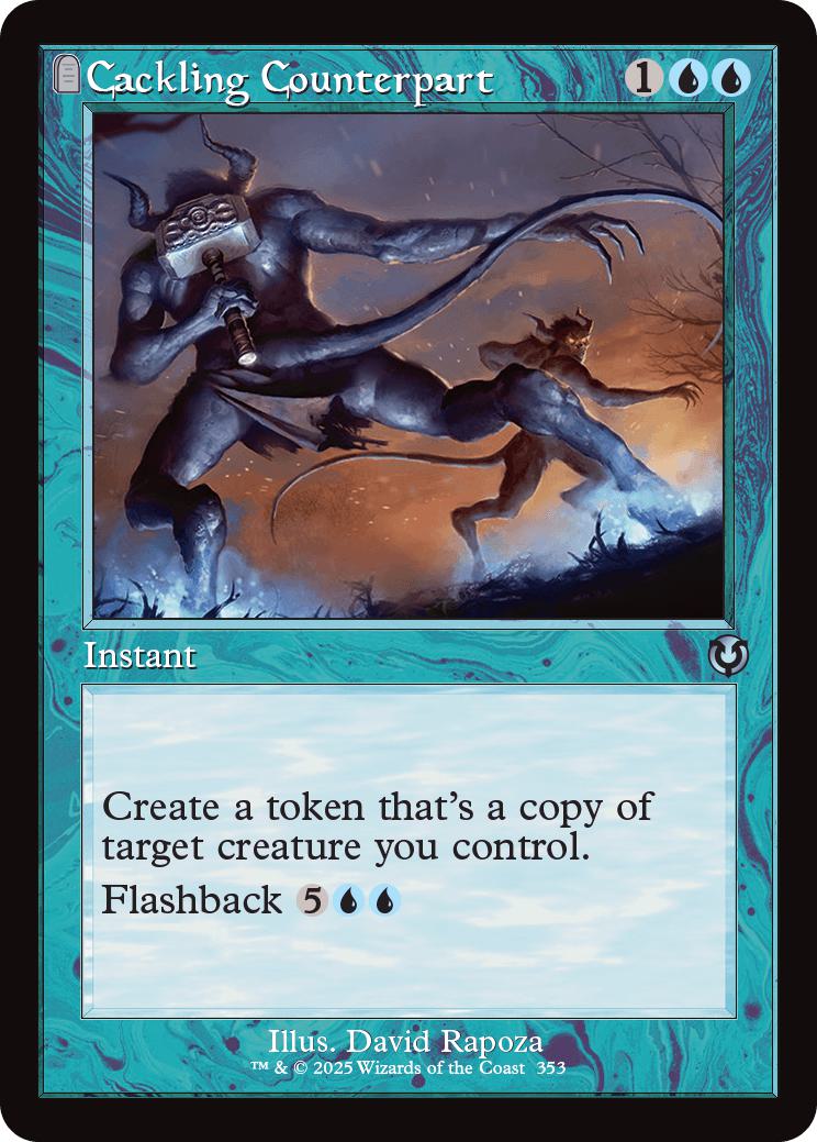 Cackling Counterpart [353] [Retro Frame] [Innistrad Remastered] [Non-Foil]