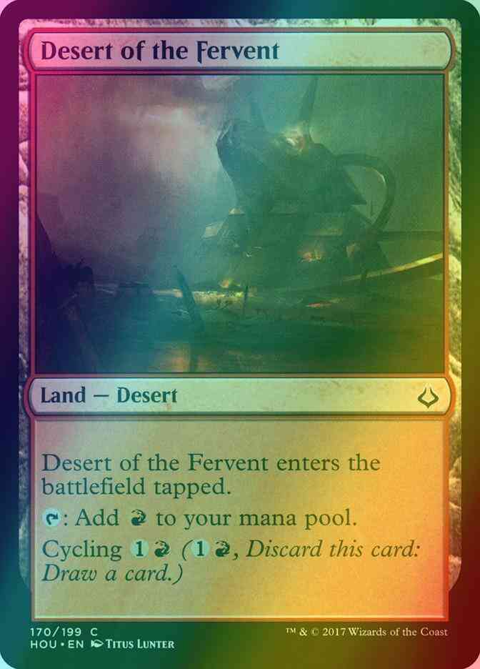 Desert of the Fervent [170] [Hour of Devastation] [Foil]