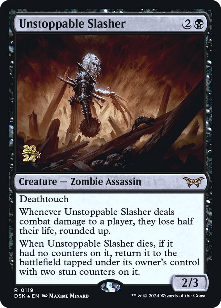 Unstoppable Slasher [119s] [Prerelease] [Duskmourn: House of Horror: Promos] [Foil]
