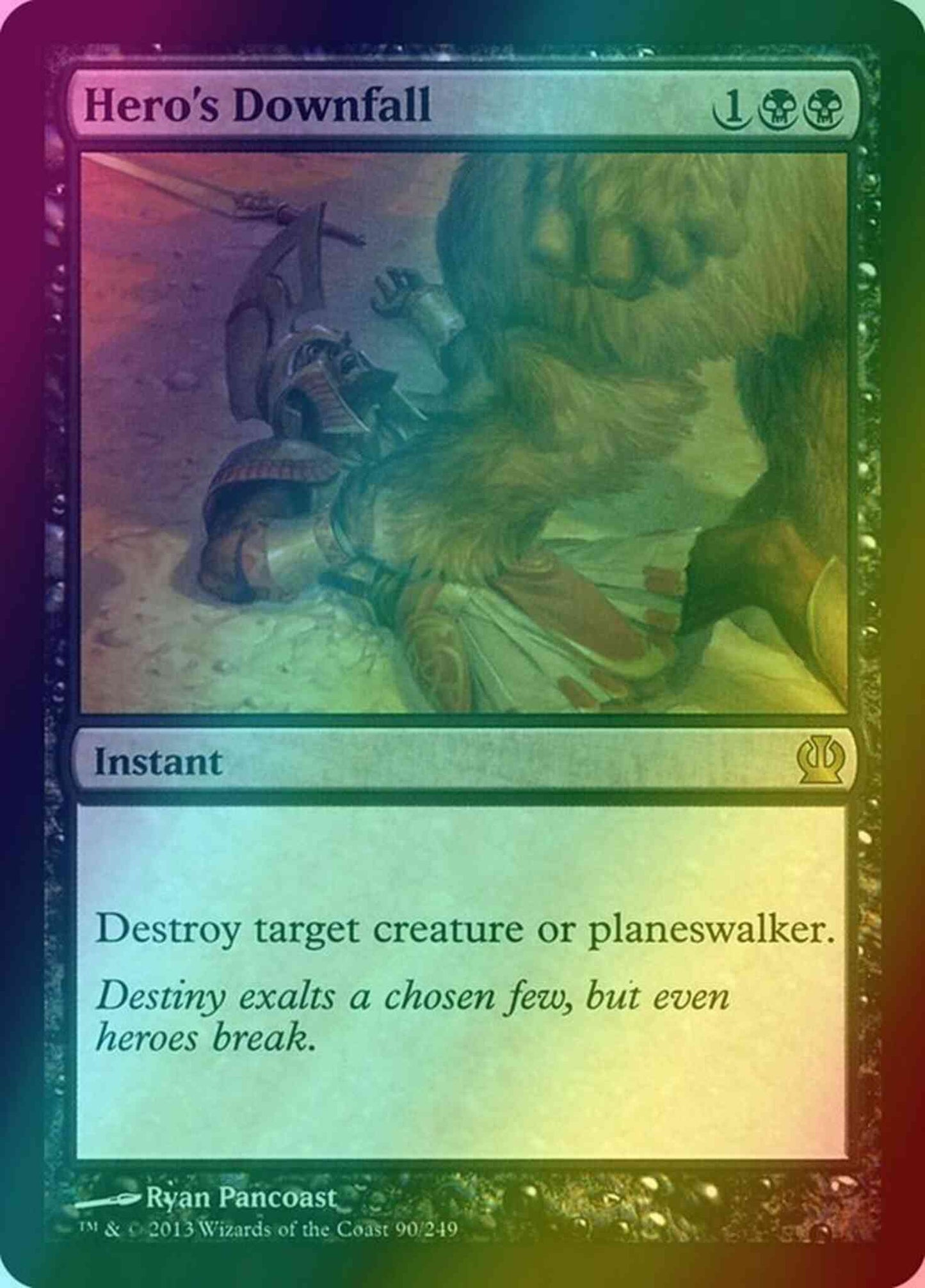 Hero's Downfall [90] [Theros] [Foil]