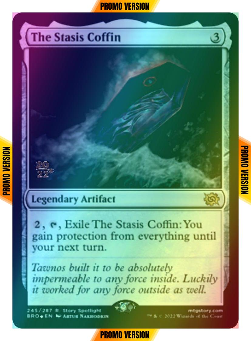 The Stasis Coffin [245s] [Prerelease] [The Brothers' War: Promos] [Foil]