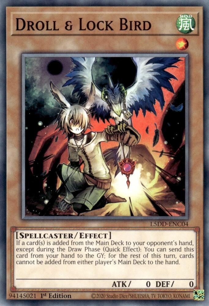 Droll & Lock Bird - L5DD-ENC04 - Common - 1st Edition
