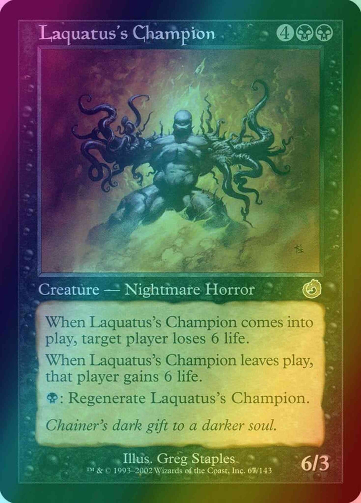 Laquatus's Champion [67] [Torment] [Foil]