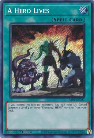 A Hero Lives - RA04-EN087 - Secret Rare - 1st Edition