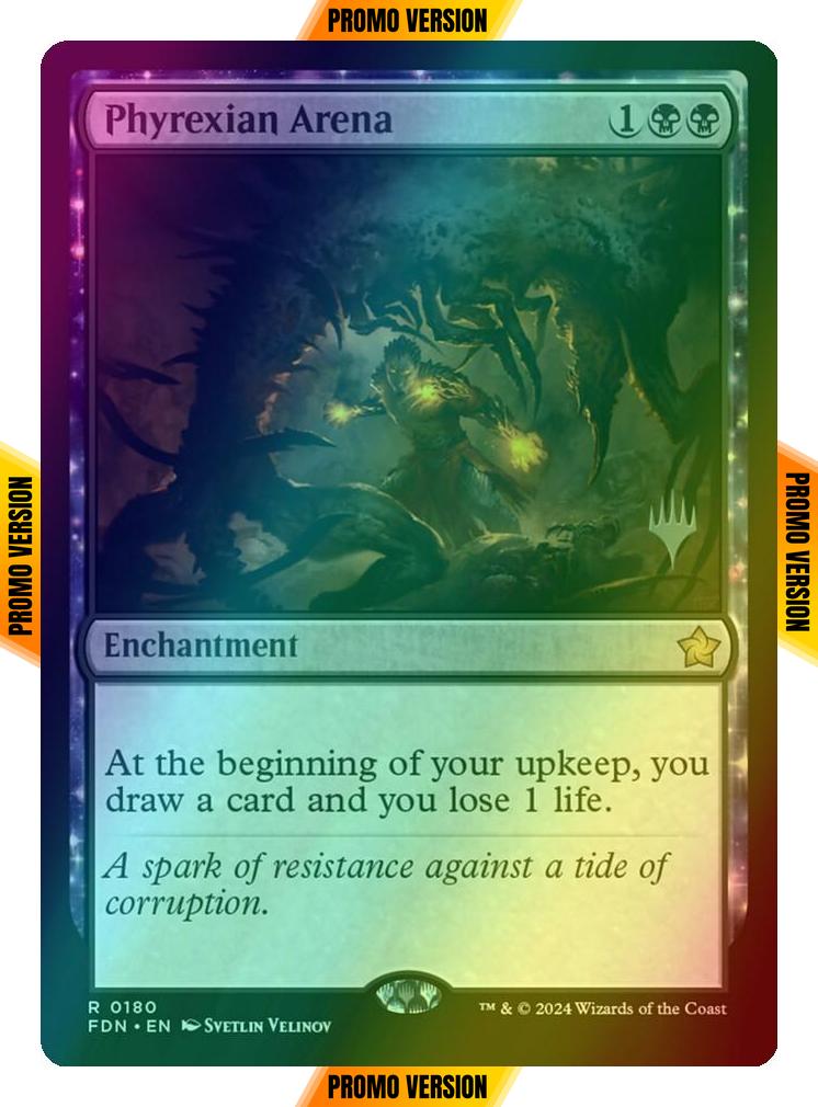 Phyrexian Arena [180p] [Promo Pack] [Foundations: Promos] [Foil]