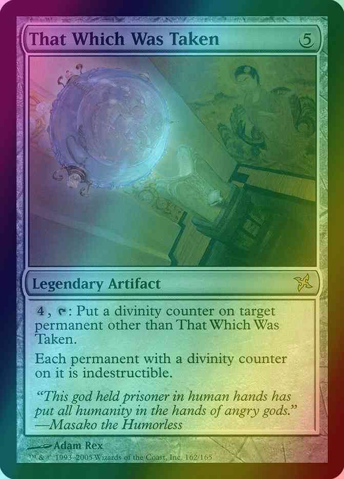 That Which Was Taken [162] [Betrayers of Kamigawa] [Foil]