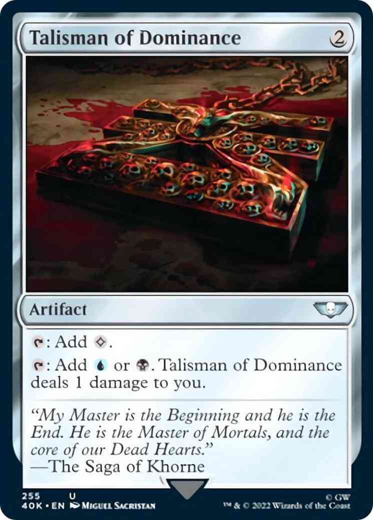 Talisman of Dominance [255] [Chaos] [Universes Beyond: Warhammer 40,000] [Non-Foil]