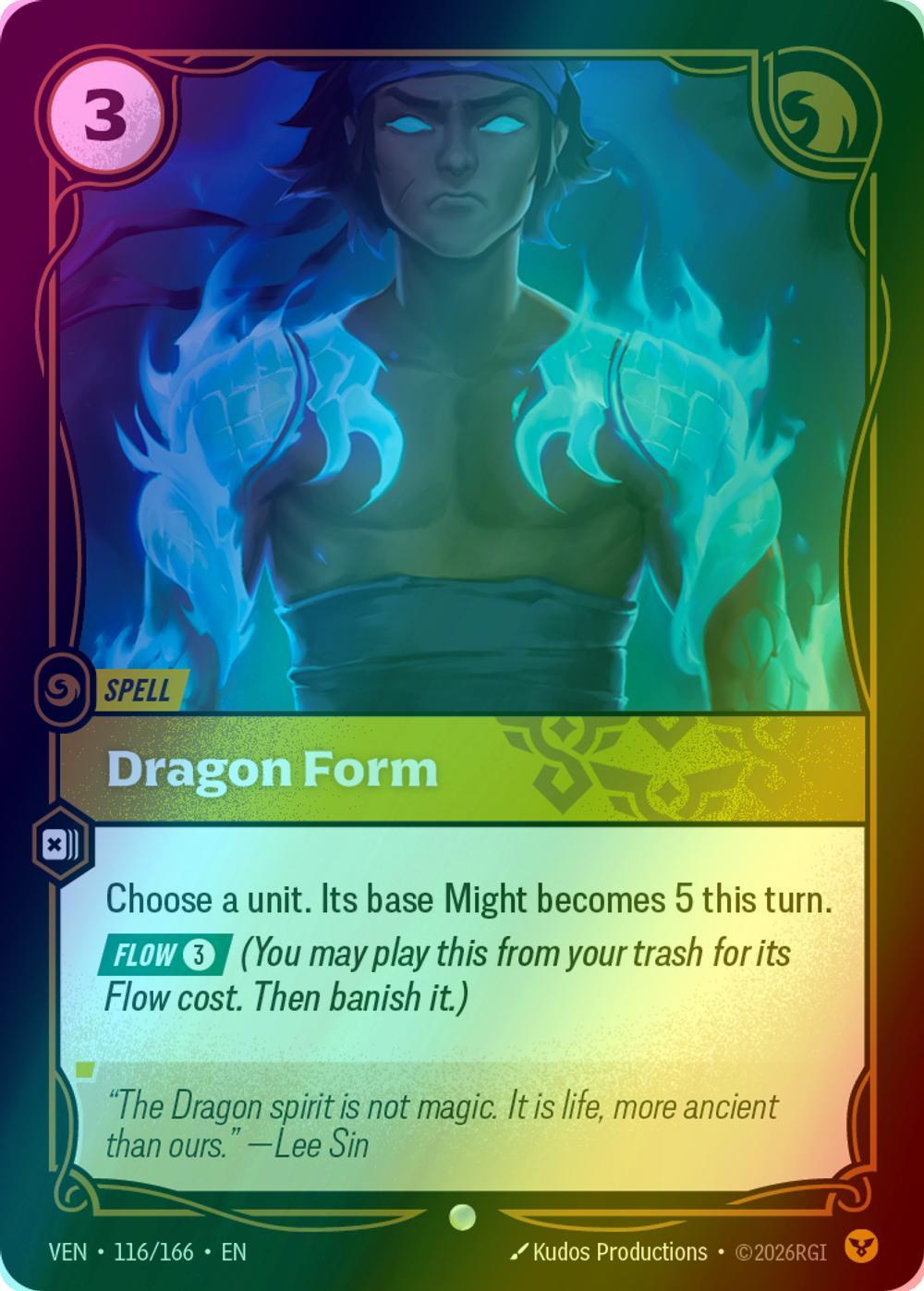 Dragon Form - 116/166 [Vendetta] [Foil]